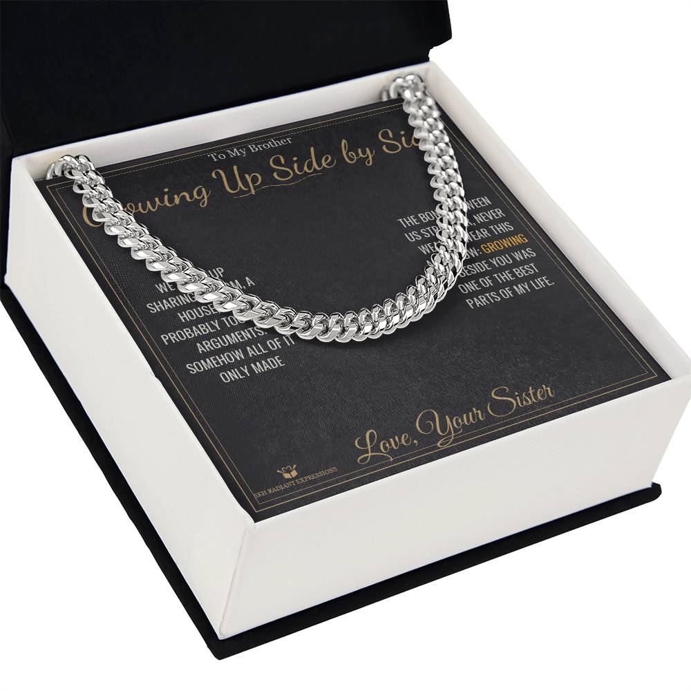 Growing Up Side by Side - Cuban Link Chain for Brother