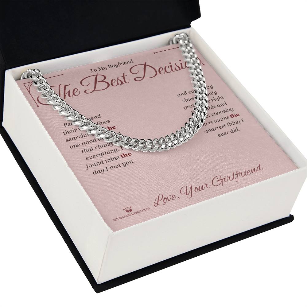 The Best Decision - Cuban Link Chain for Boyfriend