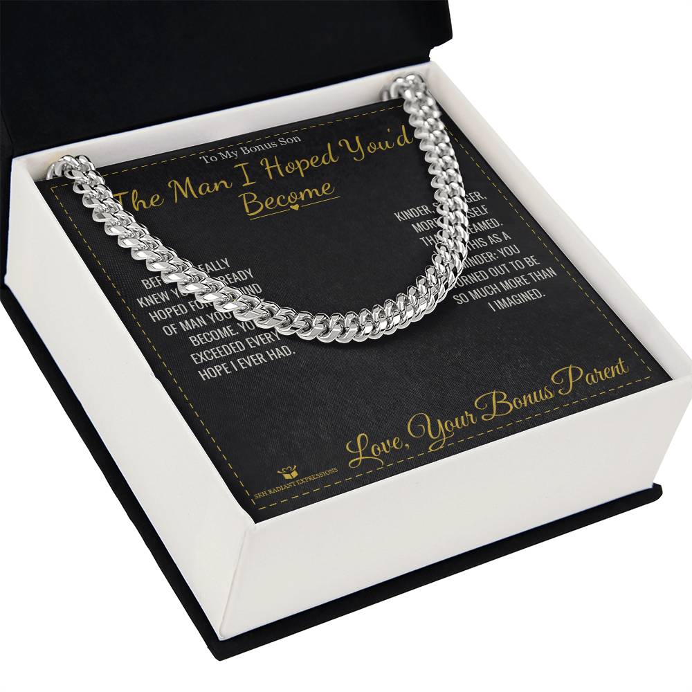 The Man I Hoped You'd Become - Cuban Link Chain for Stepson