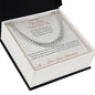 The Man Who Chose Us - Cuban Link Chain for Stepdad