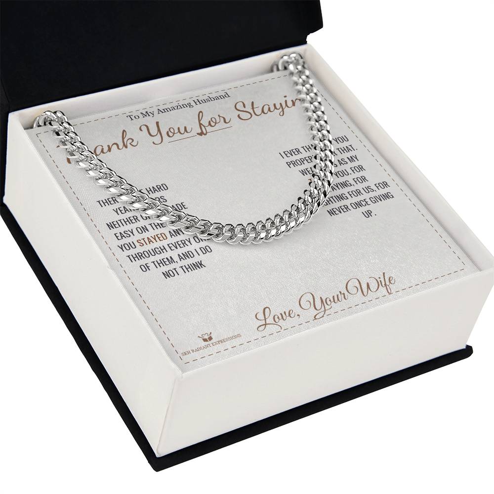 Thank You for Staying - Cuban Link Chain for Husband