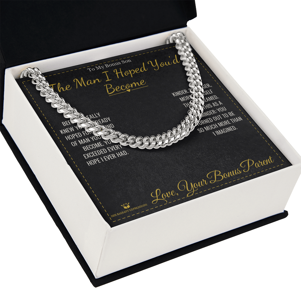 The Man I Hoped You'd Become - Cuban Link Chain for Stepson - personalized keepsake gift from SKH Radiant Expressions