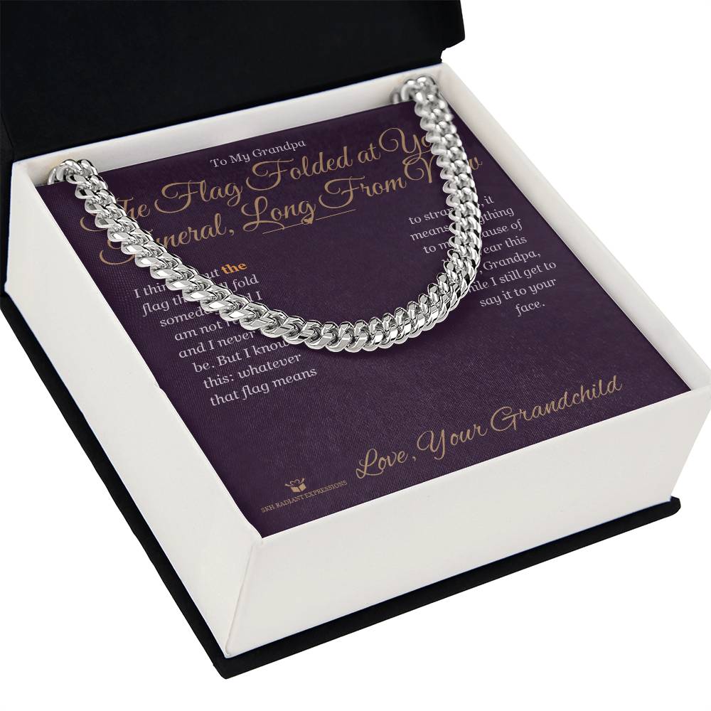 The Flag Folded at Your Funeral, Long From Now - Cuban Link Chain for Grandfather - personalized keepsake gift from SKH Radiant Expressions