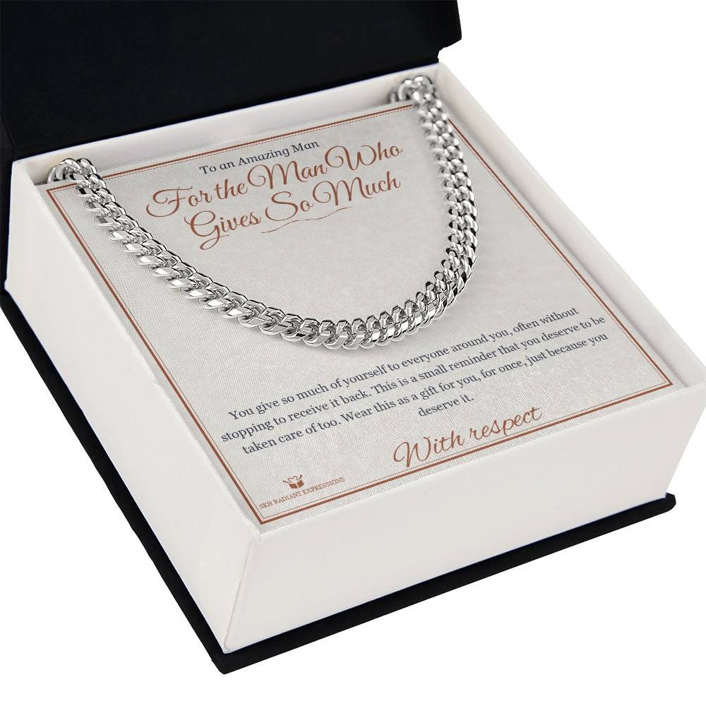 For the Man Who Gives So Much - Cuban Link Chain for Him