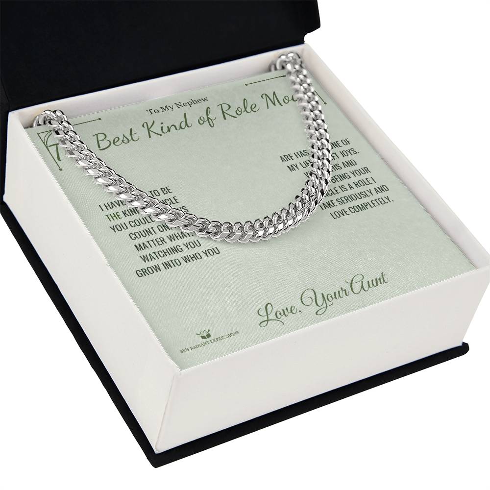 The Best Kind of Role Model - Cuban Link Chain for Nephew