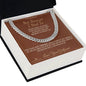 Not Because I Had To - Cuban Link Chain for Boyfriend
