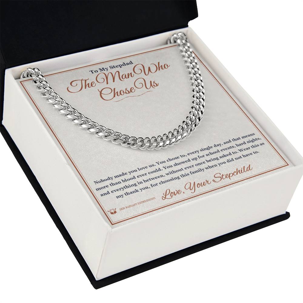 The Man Who Chose Us - Cuban Link Chain for Stepdad - personalized keepsake gift from SKH Radiant Expressions