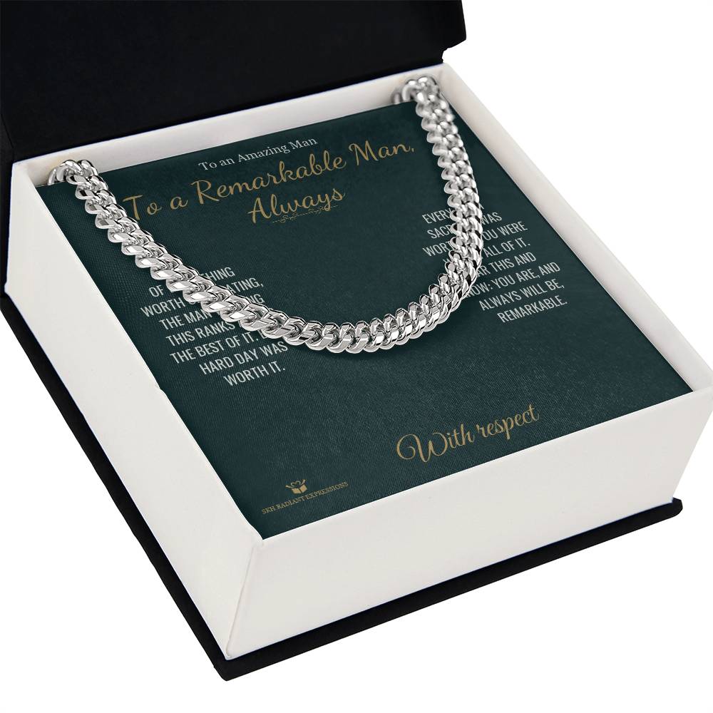 To a Remarkable Man, Always - Cuban Link Chain for Him