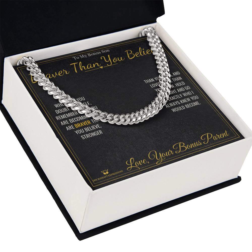 Braver Than You Believe - Cuban Link Chain for Stepson - personalized keepsake gift from SKH Radiant Expressions
