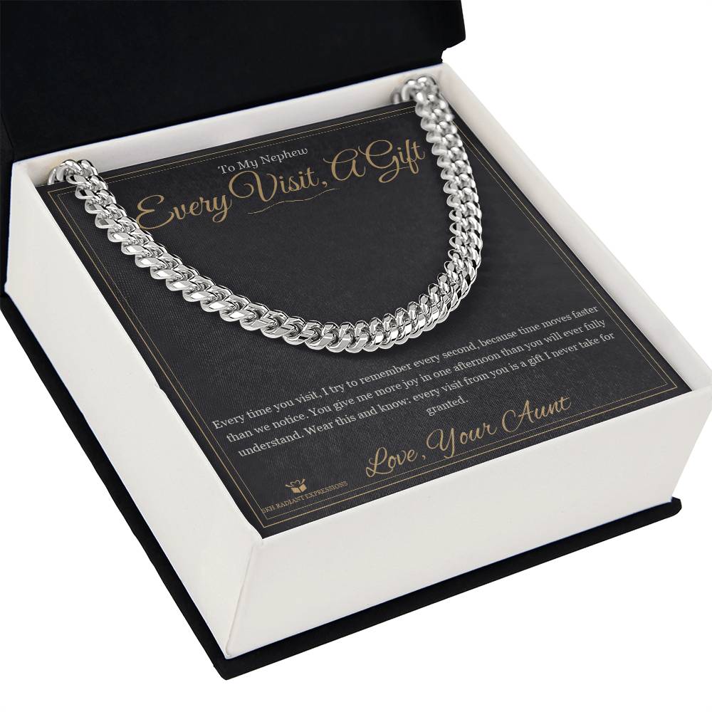 Every Visit, A Gift - Cuban Link Chain for Nephew