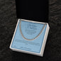 The Advice I Still Give - Cuban Link Chain for Grandson