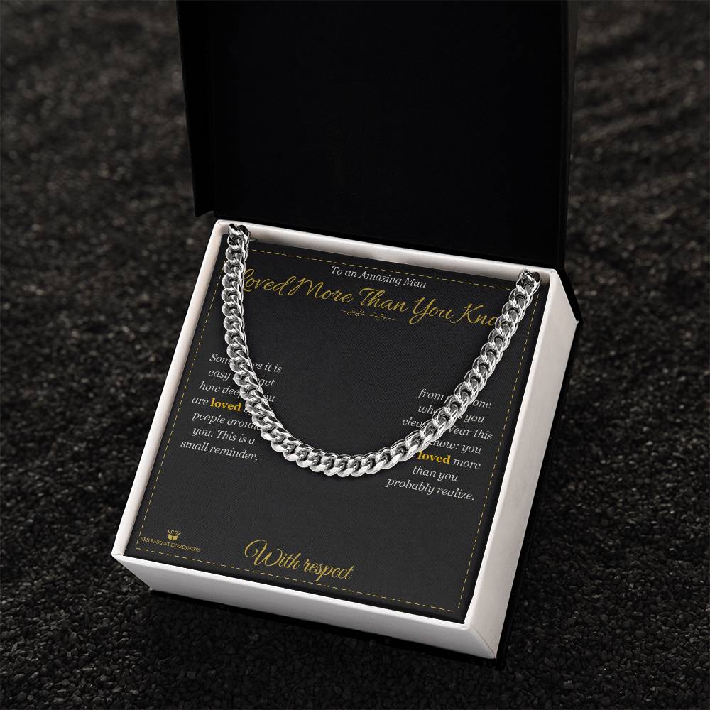 Loved More Than You Know - Cuban Link Chain for Him