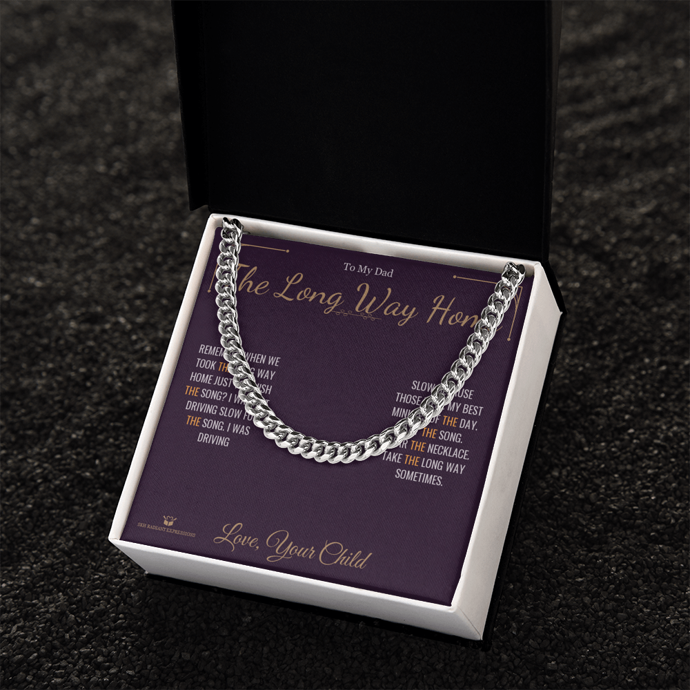 The Long Way Home - Cuban Link Chain for Dad