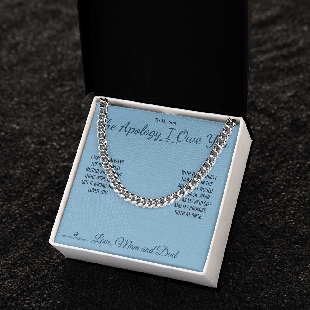 The Apology I Owe You - Cuban Link Chain for Son