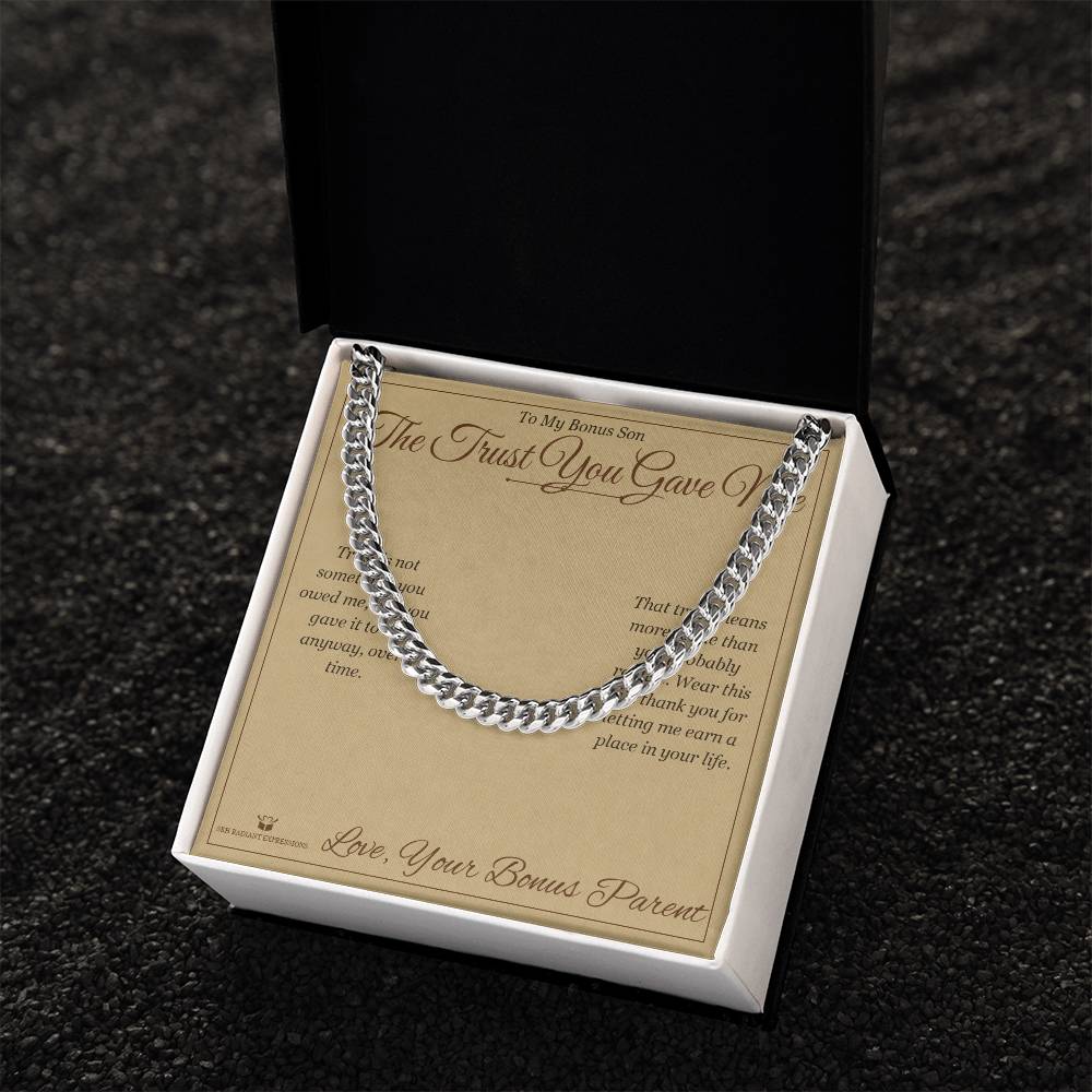 The Trust You Gave Me - Cuban Link Chain for Stepson - personalized keepsake gift from SKH Radiant Expressions