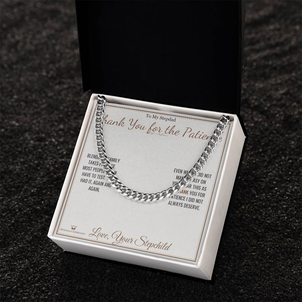 Thank You for the Patience - Cuban Link Chain for Stepdad - personalized keepsake gift from SKH Radiant Expressions