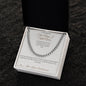 The Man I Still Notice - Cuban Link Chain for Boyfriend