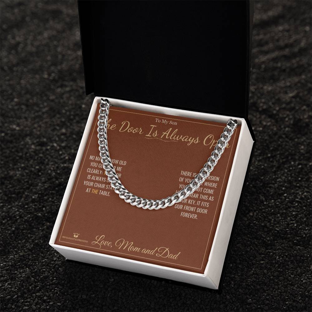 The Door Is Always Open - Cuban Link Chain for Son