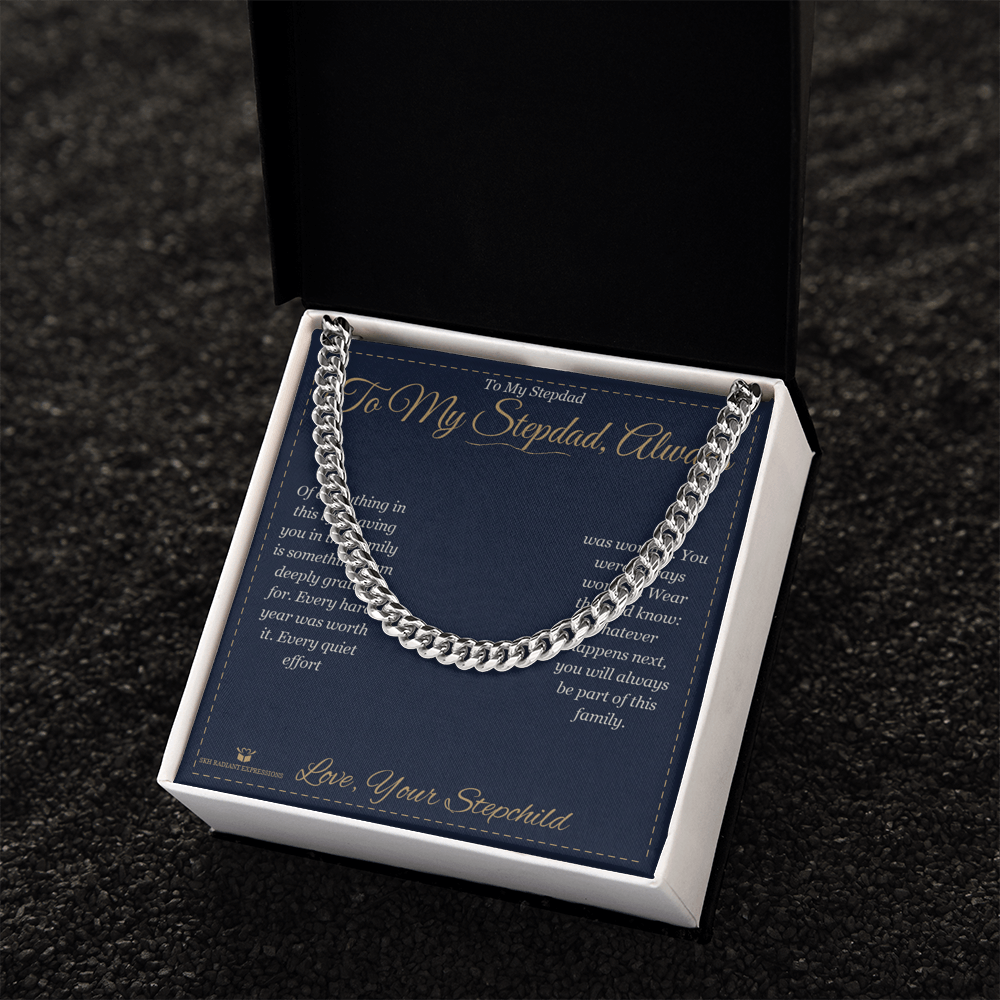 To My Stepdad, Always - Cuban Link Chain for Stepdad