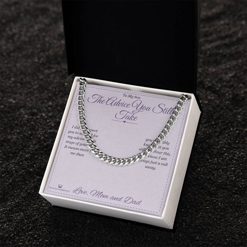 The Advice You Still Take - Cuban Link Chain for Son