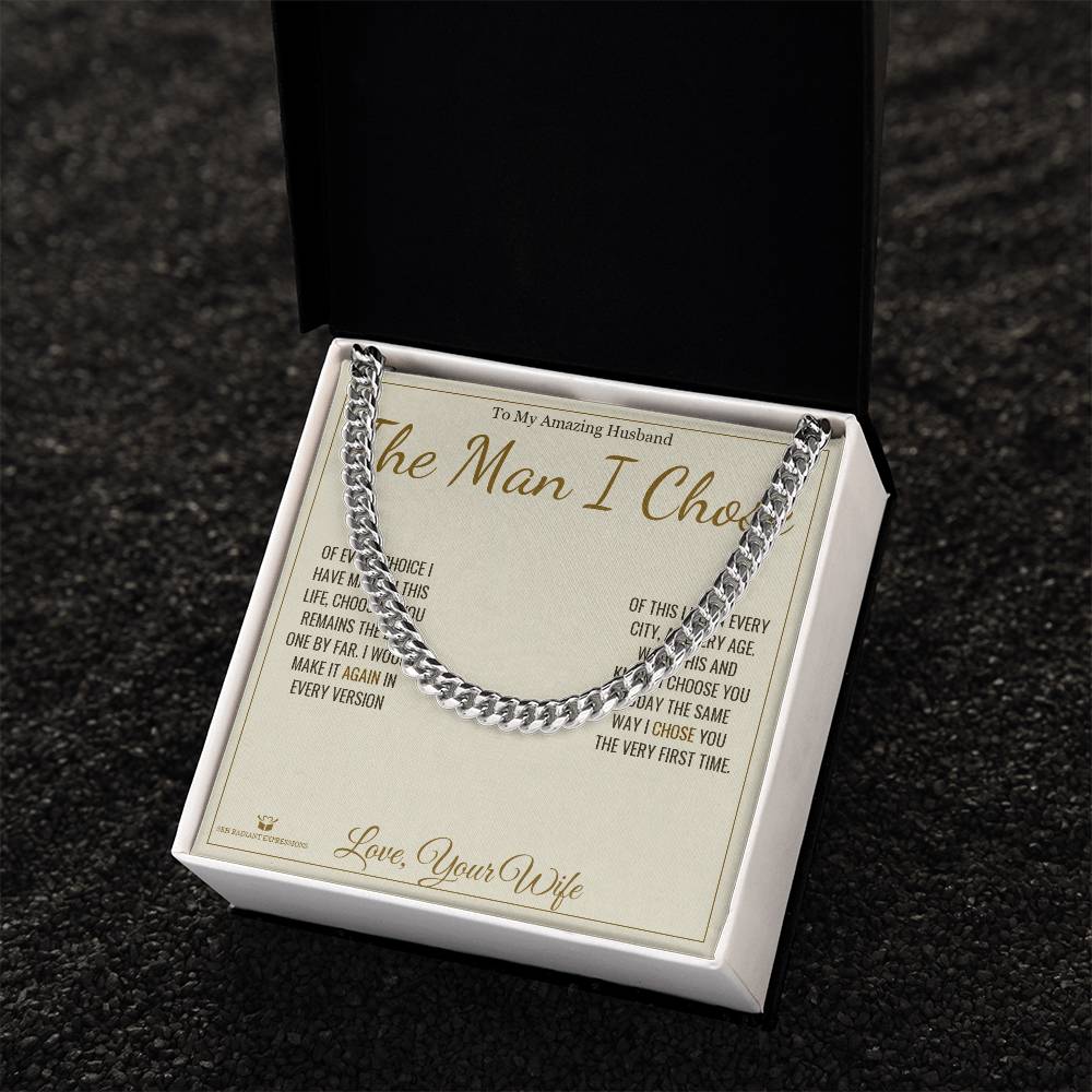 The Man I Chose - Cuban Link Chain for Husband