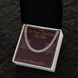 The Voice That Calms Me Now - Cuban Link Chain for Son