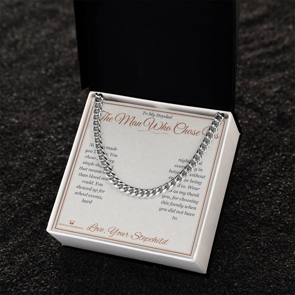 The Man Who Chose Us - Cuban Link Chain for Stepdad - personalized keepsake gift from SKH Radiant Expressions