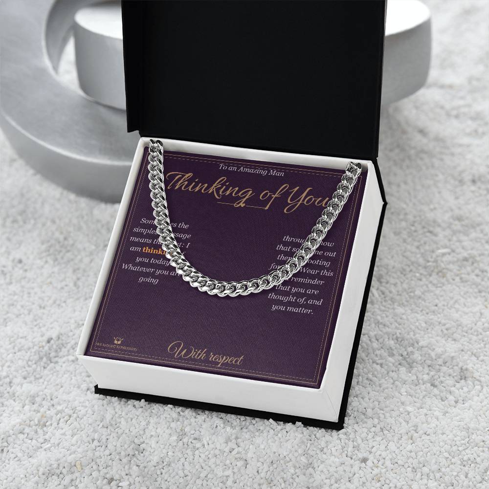 Thinking of You - Cuban Link Chain for Him