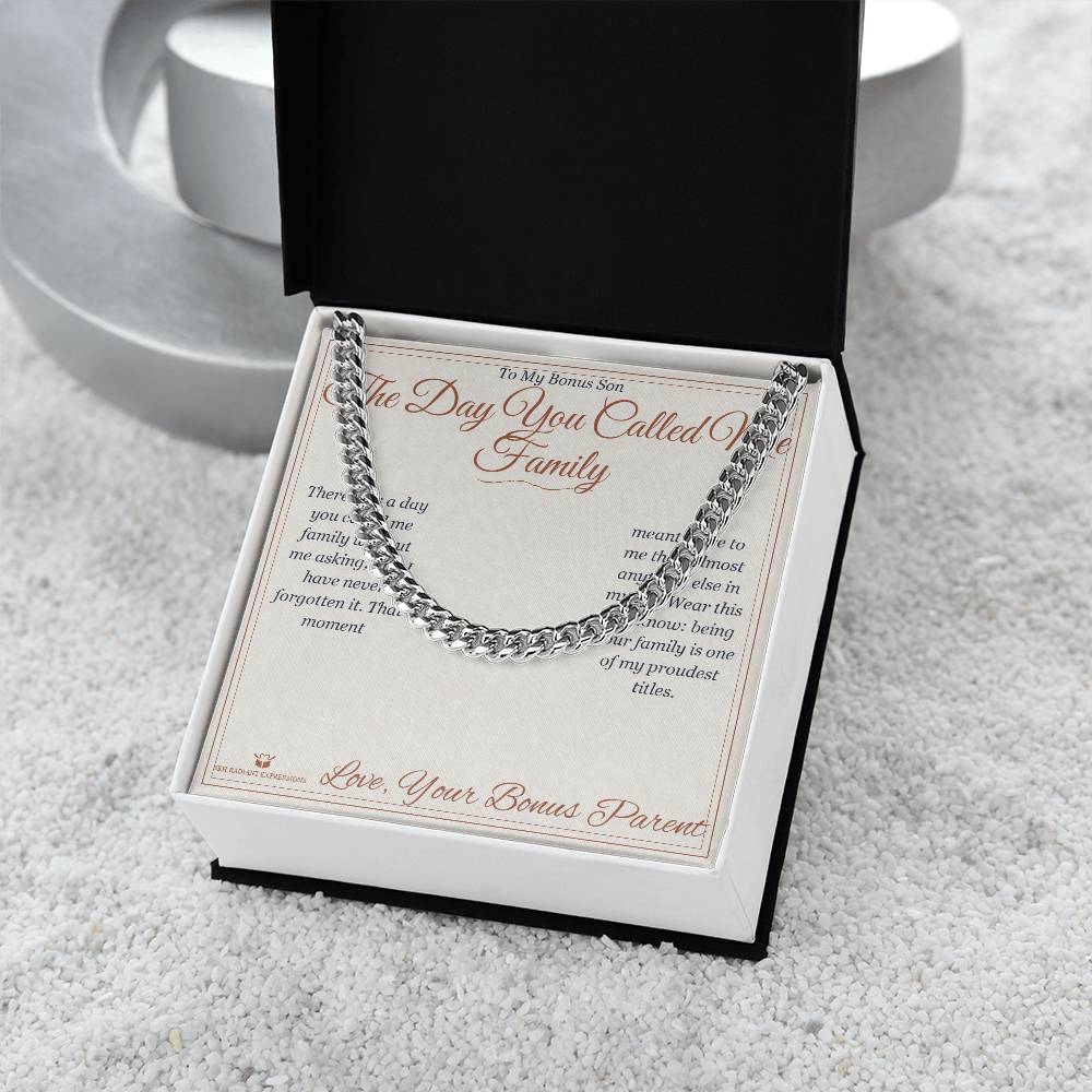 The Day You Called Me Family - Cuban Link Chain for Stepson - personalized keepsake gift from SKH Radiant Expressions