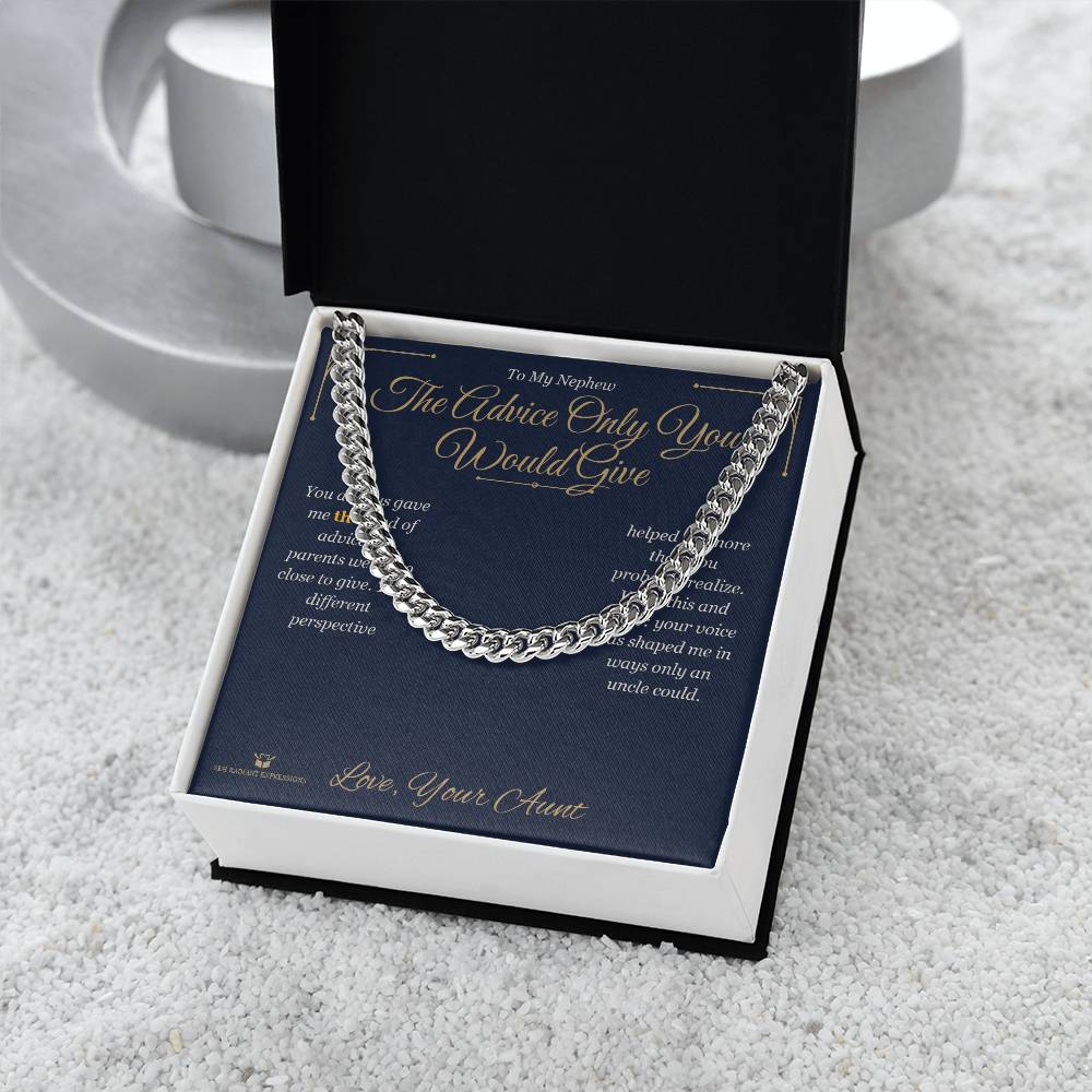 The Advice Only You Would Give - Cuban Link Chain for Nephew