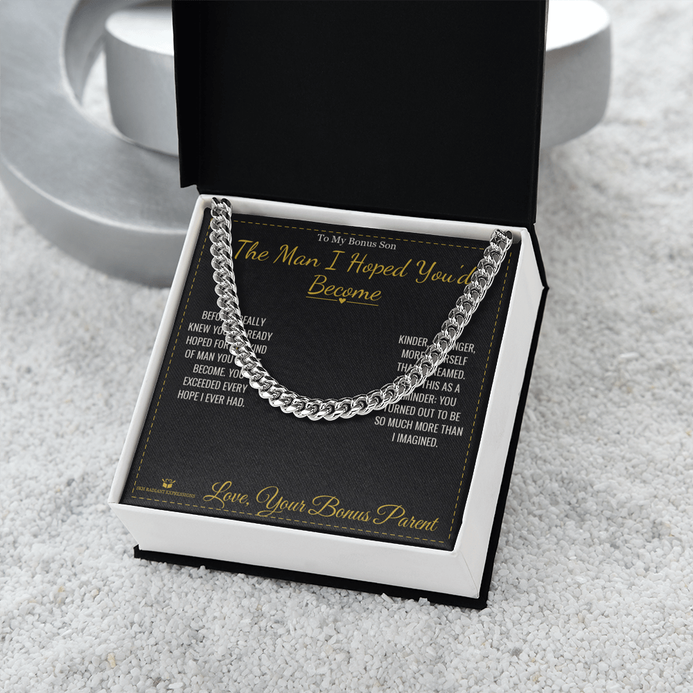 The Man I Hoped You'd Become - Cuban Link Chain for Stepson - personalized keepsake gift from SKH Radiant Expressions