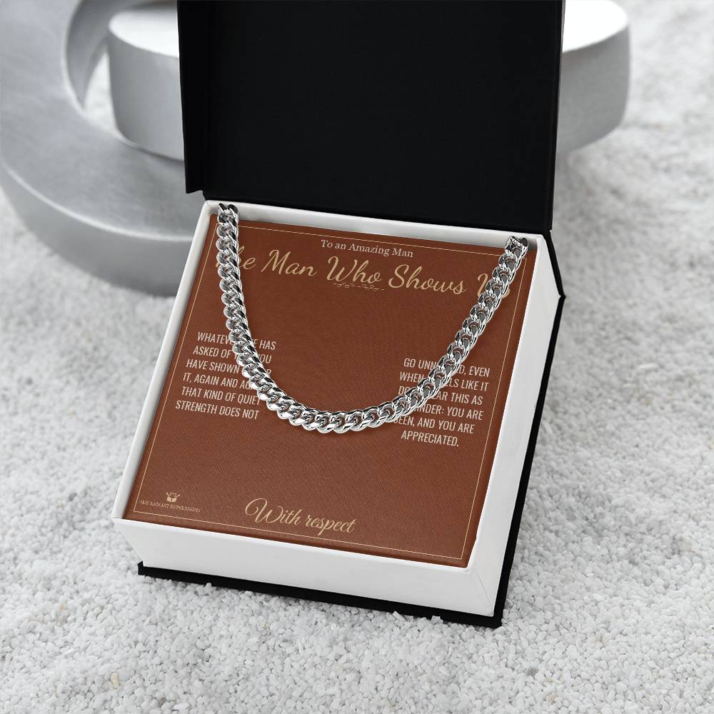 The Man Who Shows Up - Cuban Link Chain for Him