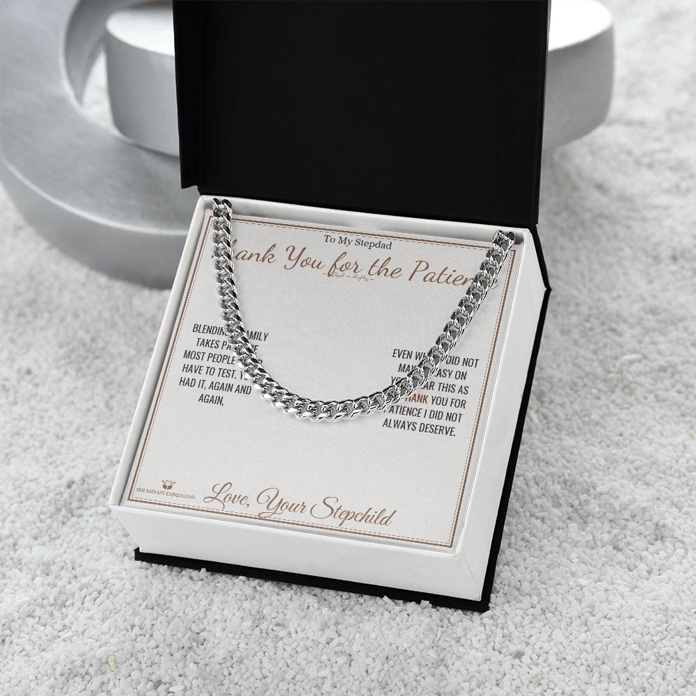 Thank You for the Patience - Cuban Link Chain for Stepdad - personalized keepsake gift from SKH Radiant Expressions