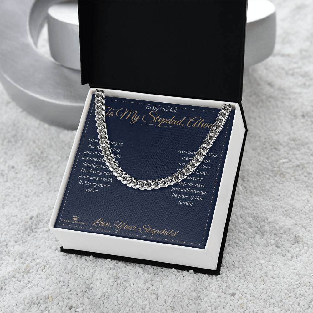 To My Stepdad, Always - Cuban Link Chain for Stepdad