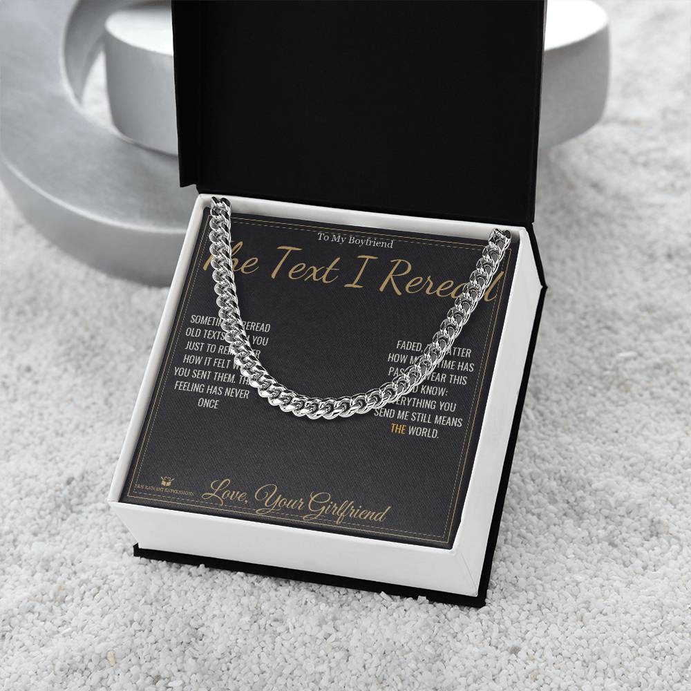 The Text I Reread - Cuban Link Chain for Boyfriend