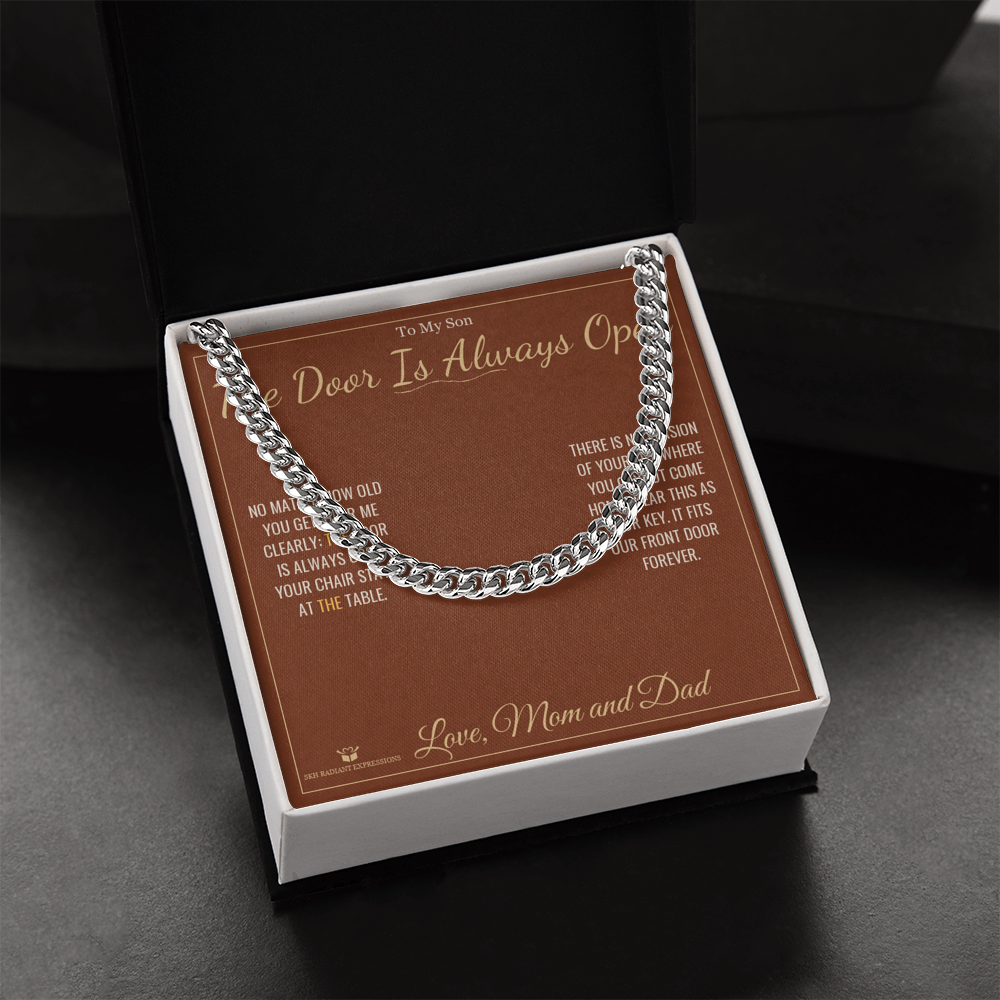 The Door Is Always Open - Cuban Link Chain for Son