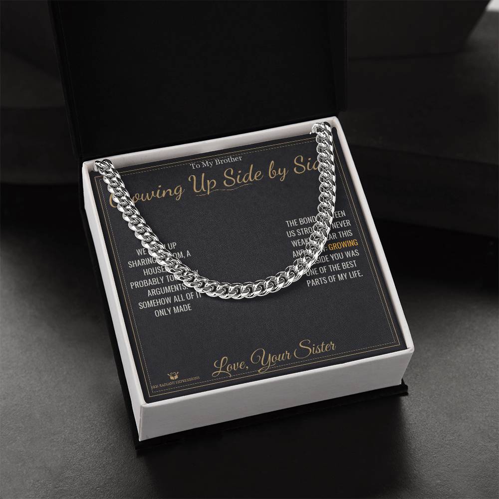 Growing Up Side by Side - Cuban Link Chain for Brother