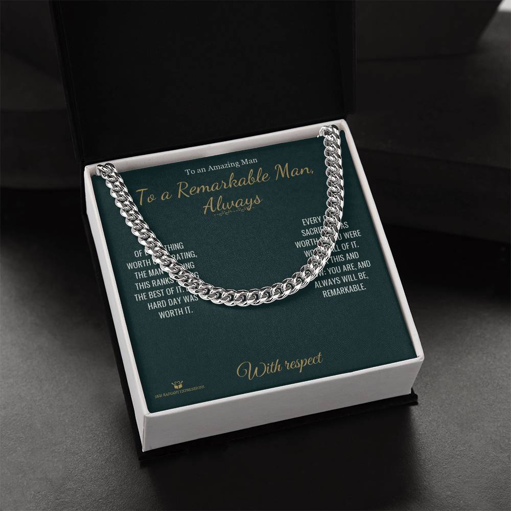 To a Remarkable Man, Always - Cuban Link Chain for Him