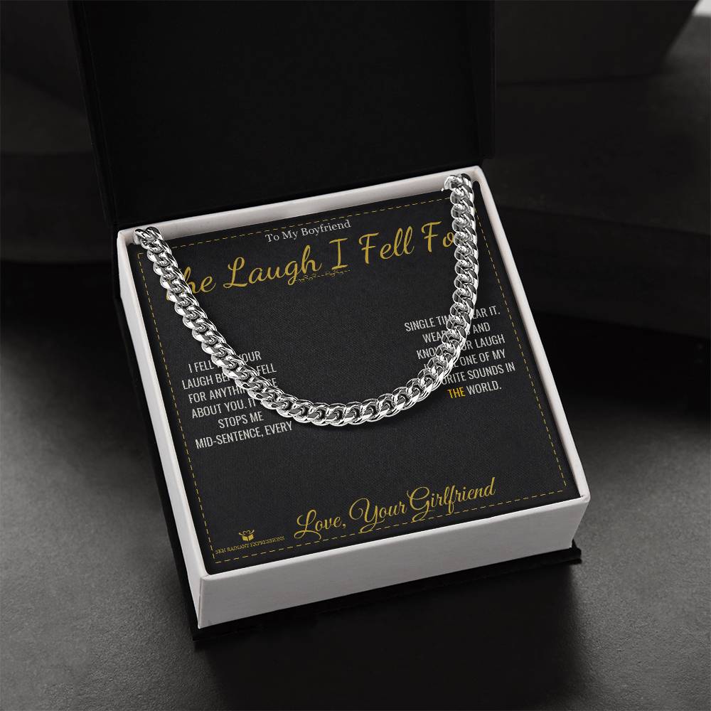 The Laugh I Fell For - Cuban Link Chain for Boyfriend - personalized keepsake gift from SKH Radiant Expressions