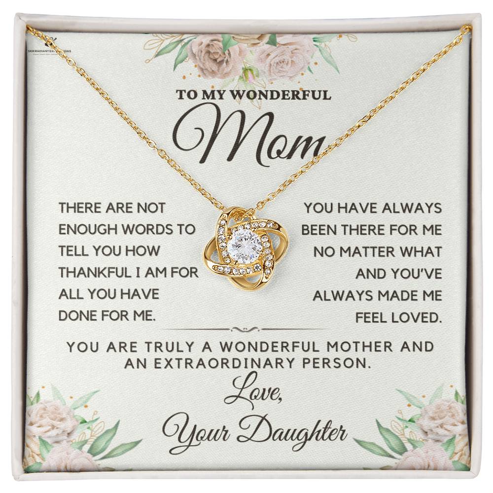 To My Wonderful Mom - Endless Thanks: Celebrating Mom's Love - From Daughter - Love Knot Necklace