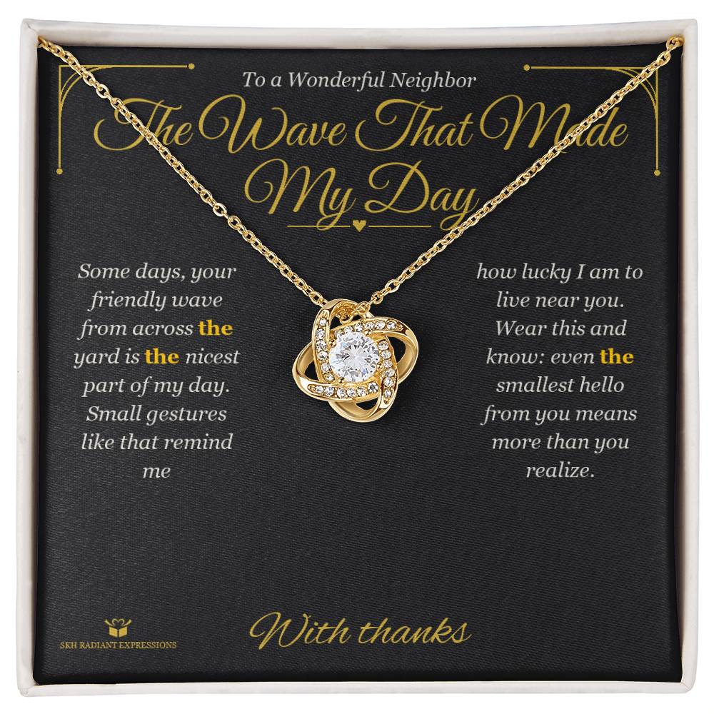 Thoughtful love knot necklace gift for neighbor