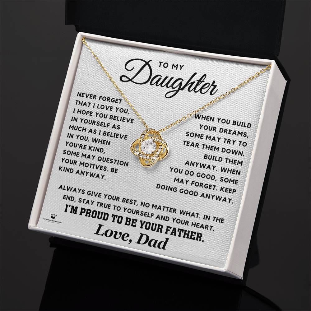 To My Daughter - A Father's Words of Wisdom - Love Knot Necklace