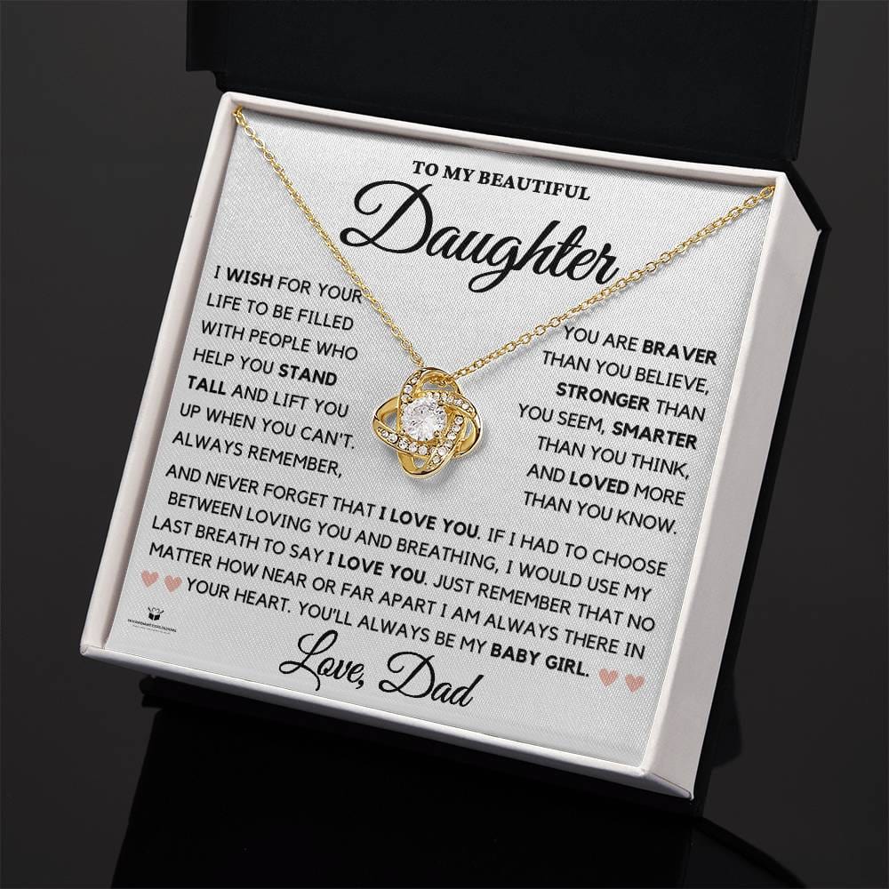 To My Daughter: You'll Always Be My Baby Girl – A Father's Eternal Love | Love Knot Necklace