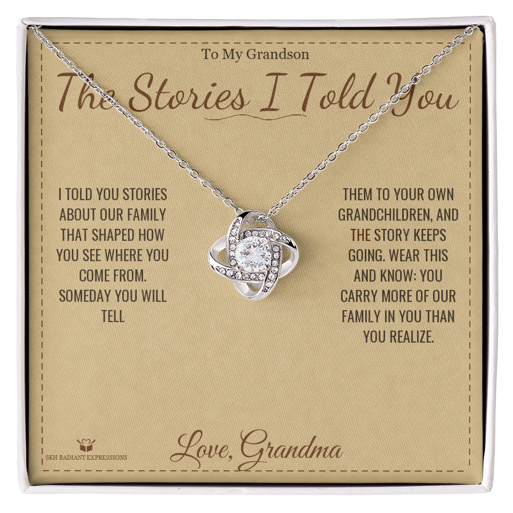 The Stories I Told You - Love Knot Necklace for Grandson