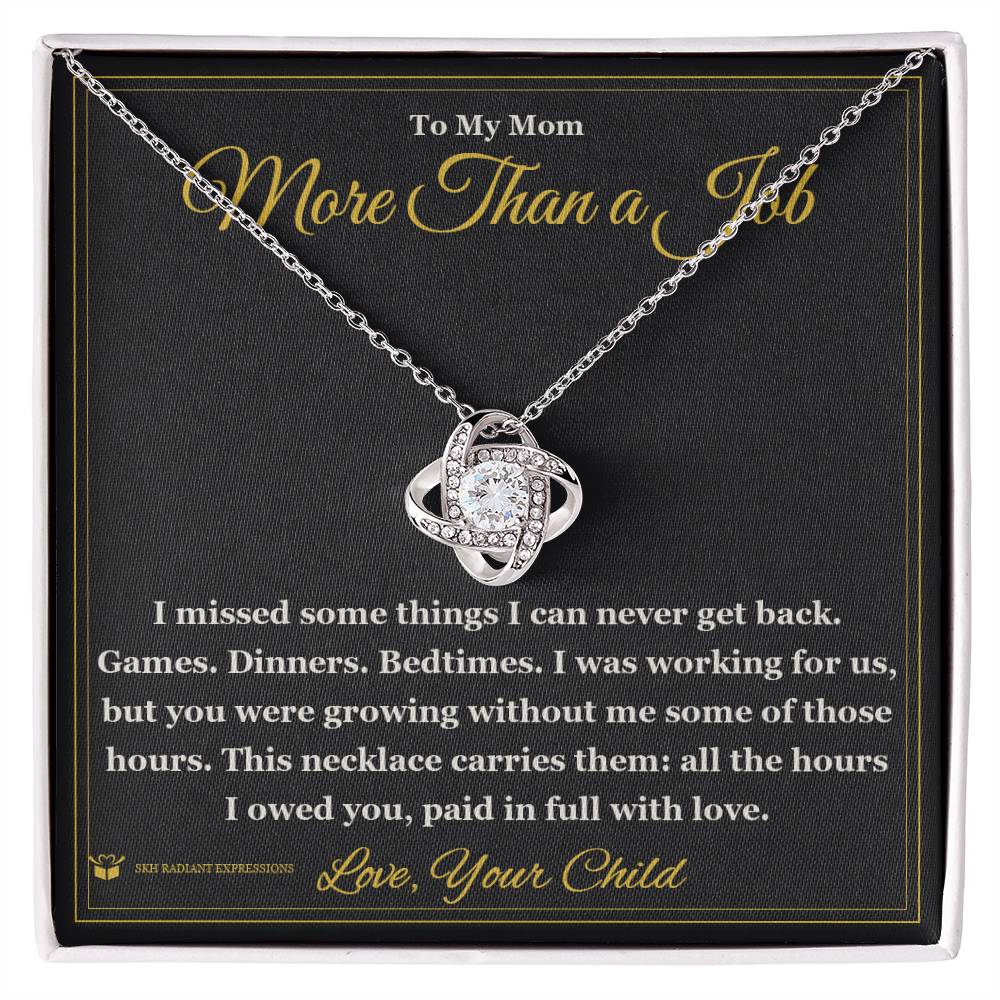 More Than a Job - Love Knot Necklace for Mom