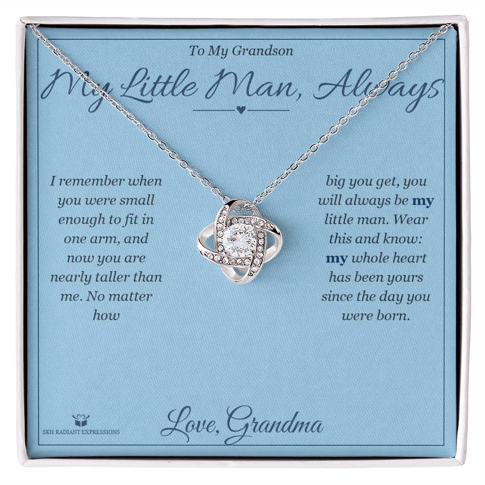 My Little Man, Always - Love Knot Necklace for Grandson
