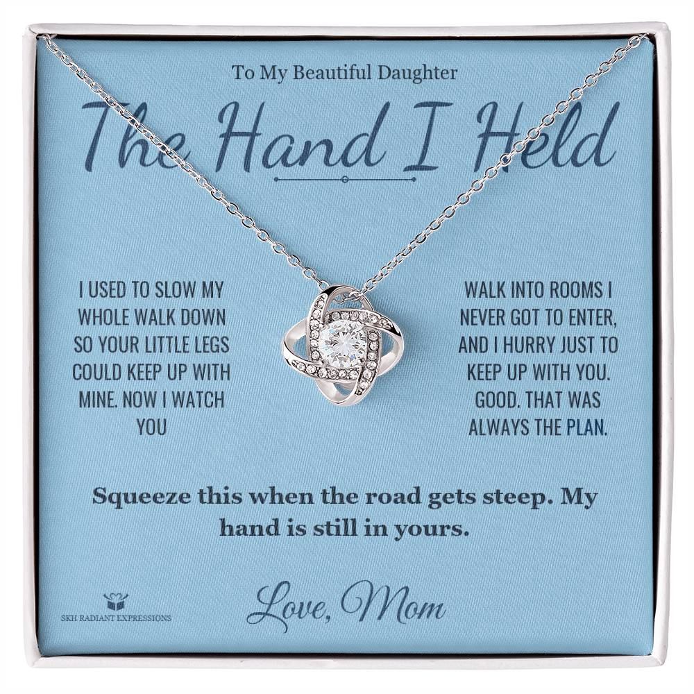 The Hand I Held - Love Knot Necklace for Daughter - personalized keepsake gift from SKH Radiant Expressions