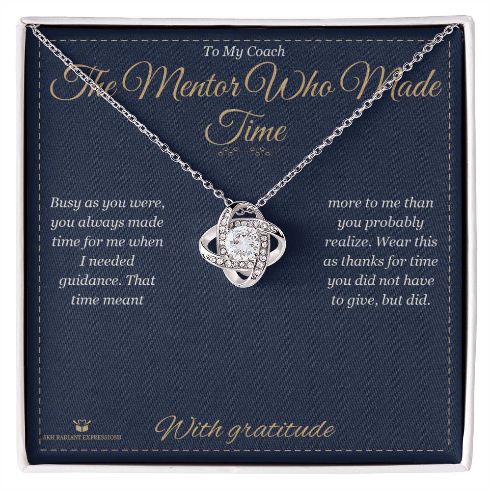 The Mentor Who Made Time - Love Knot Necklace for Coach