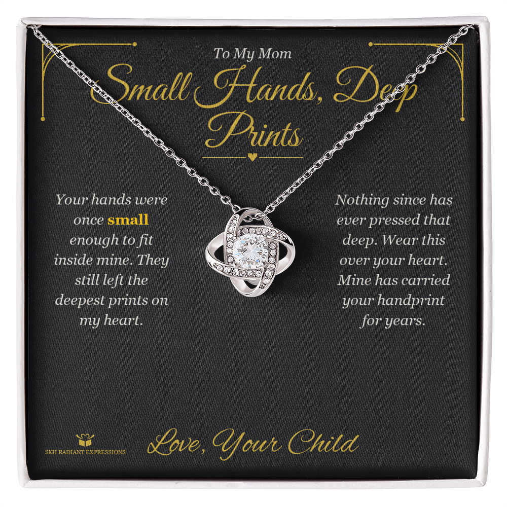 Small Hands, Deep Prints - Love Knot Necklace for Mom