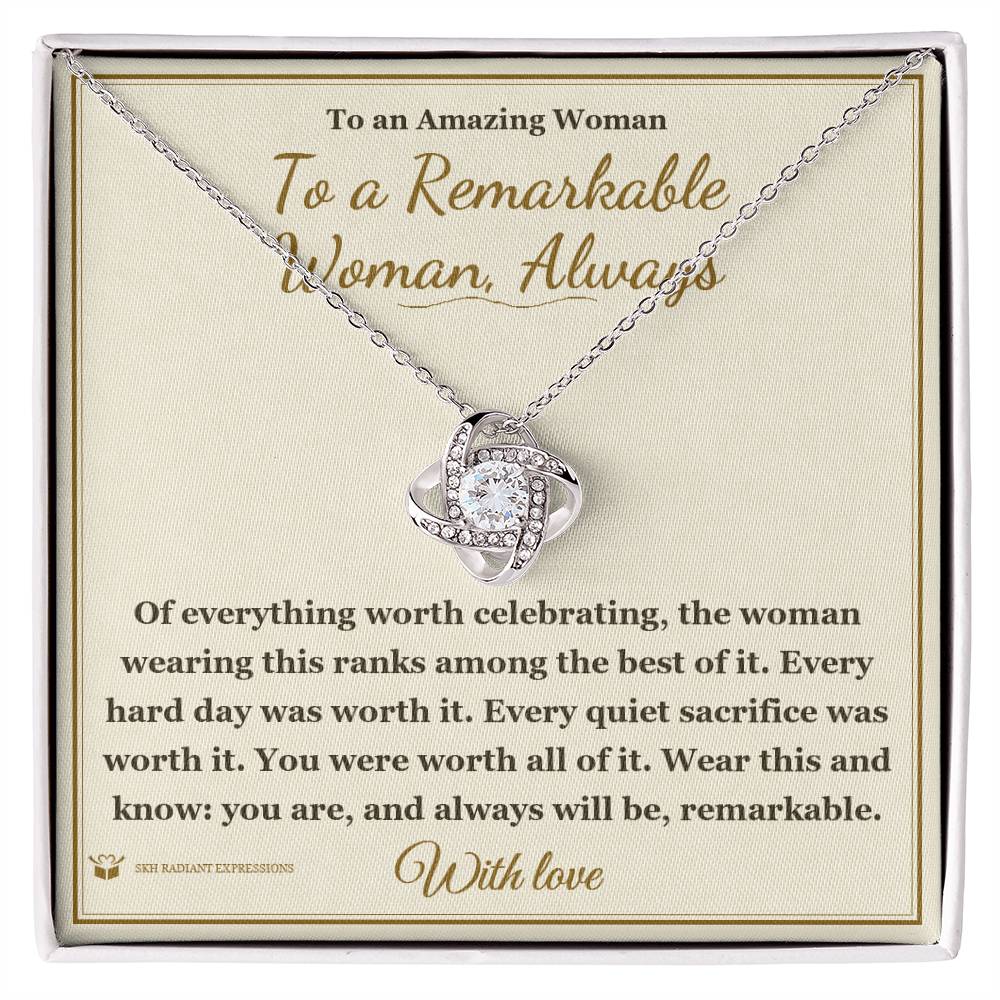 To a Remarkable Woman, Always - Love Knot Necklace for Her